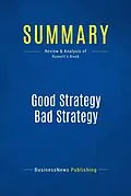 E-Book (epub) Summary: Good Strategy Bad Strategy - Richard Rumelt von Businessnews Publishing