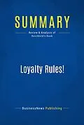 E-Book (epub) Summary : Loyalty Rules! - Frederick Reichheld von Businessnews Publishing