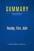 E-Book (epub) Summary : Ready, Fire, Aim - Michael Masterson von Businessnews Publishing