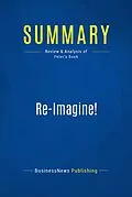 E-Book (epub) Summary : Re-Imagine! - Tom Peters von Businessnews Publishing