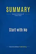 E-Book (epub) Summary : Start With No - Jim Camp von Businessnews Publishing