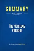 E-Book (epub) Summary : The Strategy Paradox - Michael Raynor von Businessnews Publishing