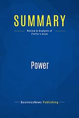 E-Book (epub) Summary : Power - Jeffrey Pfeffer von Businessnews Publishing