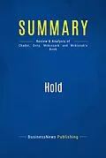 E-Book (epub) Summary : Hold - Steve Chader, Jennice Doty, Jim Mckissack and Linda Mckissack von Businessnews Publishing