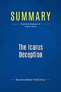 E-Book (epub) Summary : The Icarus Deception - Seth Godin von Businessnews Publishing