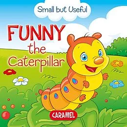 E-Book (epub) Funny the Caterpillar von Veronica Podesta