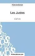 Kartonierter Einband Les Justes - Albert Camus (Fiche de lecture) von Hubert Viteux, Fichesdelecture
