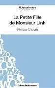Kartonierter Einband La Petite Fille de Monsieur Linh - Philippe Claudel (Fiche de lecture) von Vanessa Grosjean, Fichesdelecture
