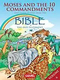 E-Book (epub) Moses, the Ten Commandments and Other Stories From the Bible von Joel Muller