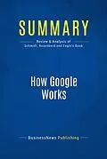E-Book (epub) Summary: How Google Works von Businessnews Publishing