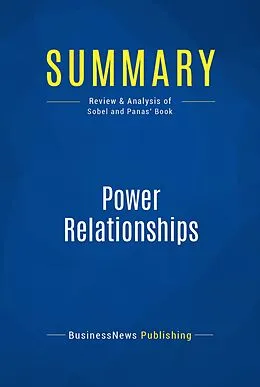 E-Book (epub) Summary: Power Relationships von Businessnews Publishing