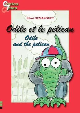E-Book (epub) Odile et le pelican/Odile and the pelican von Remi Demarquet