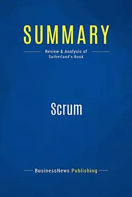E-Book (epub) Summary: Scrum von Businessnews Publishing