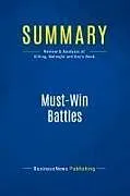 Kartonierter Einband Summary: Must-Win Battles von Businessnews Publishing