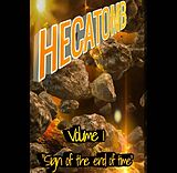 eBook (epub) Hecatomb - Sign of end of time de Mélissa Adouane