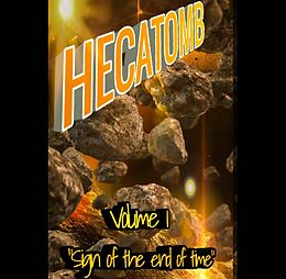 eBook (epub) Hecatomb - Sign of end of time de Mélissa Adouane