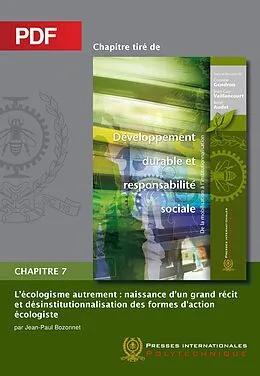 E-Book (pdf) L'écologisme autrement : naissance d'un grand récit et désinstitutionnalisation des formes d'action écologiste (Chapitre PDF) von Audet Rene Audet, Gendron Corinne Gendron, Vaillancourt Jean-Guy Vaillancourt