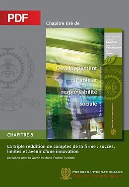 E-Book (pdf) La triple reddition de comptes de la firme: succès, limites et avenir d'une innovation (Chapitre PDF) von Audet Rene Audet, Gendron Corinne Gendron, Vaillancourt Jean-Guy Vaillancourt