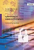 E-Book (epub) Cybercrimes et enjeux technologiques von Fortin Francis Fortin