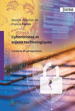 E-Book (epub) Cybercrimes et enjeux technologiques von Fortin Francis Fortin