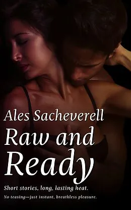 E-Book (epub) Raw and Ready von Ales Sacheverell