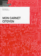 Broché Mon carnet citoyen de Yannis Papadaniel, Lucie Schaeren