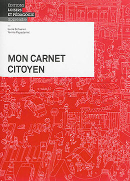 Broché Mon carnet citoyen de Yannis Papadaniel, Lucie Schaeren