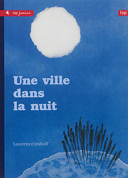 Broschiert Une ville dans la nuit von Laurence Imhoff