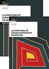Broschiert La comptabilité comme instrument de gestion : livre et solutions von Urs Prochinig, Jürg Leimgruber
