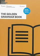 Broschiert Golden grammar book : a structured English grammar course of intermediate level, with integrated exercises von Tom Spencer, Yvan Cruchaud, Claire Chevalley