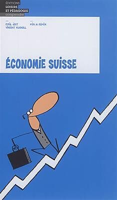 Couverture cartonnée Économie Suisse de Cyril Jost, Vincent Kucholl, Mix & Remix