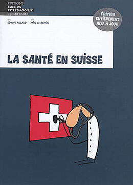 Broché La santé en Suisse de Simon Regard