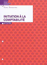 Broschiert Initiation à la comptabilité : activités von Alain Moix, Patrick Gianini-Rima