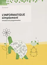 Broschiert L'informatique simplement : initiation à la programmation von Juraj Hromkovic