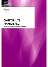 Broschiert Comptabilité financière. Vol. 2. Cas particuliers de la comptabilité financière von Franz Carlen, Franz Gianini, Anton Riniker