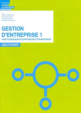 Broschiert Gestion d'entreprise. Vol. 1. Fonctionnements comptables et financement : solutions von SZTREMER / THARIN