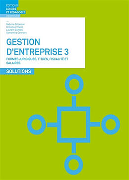 Broché Gestion d'entreprise. Vol. 3. Formes juridiques, titres, fiscalité et salaires : solutions de SZTREMER / THARIN