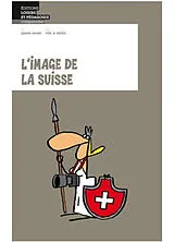 Broschiert L'image de la Suisse von Gianni Haver