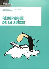 Broschiert Géographie de la Suisse von Joe¨l Chételat, Pierre Dessemontet