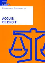 Broschiert Acquis de droit : chapitres 1-5, 7, 8, 14, 18, 19 von Christine Schwaab Berger