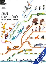 Broschiert Atlas des vertébrés : de leurs origines à nos jours von Arthur Escher, Robin Marchant