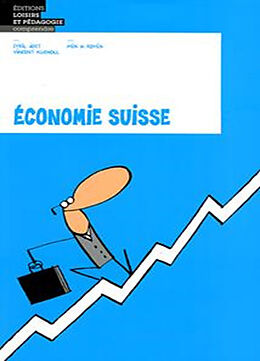 Broschiert Economie suisse von Cyril Jost, Vincent Kucholl