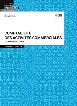 Broché Comptabilité des activités commerciales : TVA, pertes sur clients : théorie et exercices de Rémy Bucheler