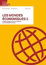 Broschiert Les mondes économiques : grands thèmes et petits instants de l'économie politique. Vol. 2. Chapitres 8 à 15 von Pierre-Alain Rime