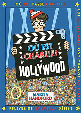 Broché Où est Charlie ?. A Hollywood de Martin Handford