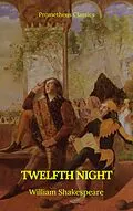 E-Book (epub) Twelfth Night (Prometheus Classics) von William Shakespeare, Prometheus Classics