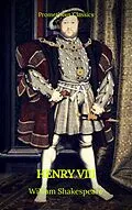 E-Book (epub) Henry VIII (Prometheus Classics) von William Shakespeare, Prometheus Classics