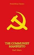 E-Book (epub) The Communist Manifesto (Prometheus Classics) von Karl Marx, Prometheus Classics