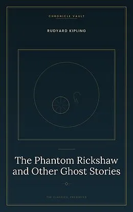 E-Book (epub) The Phantom Rickshaw and Other Ghost Stories von Rudyard Kipling