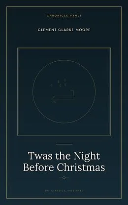E-Book (epub) Twas the Night Before Christmas von Clement Clarke Moore